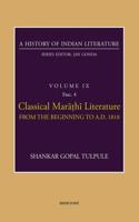 Classical Marathi Literature from the beginning to AD 1818 (A History of Indian Literature, volume 9, Fasc. 4)