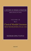 Classical Marathi Literature from the beginning to AD 1818 (A History of Indian Literature, volume 9, Fasc. 4)