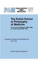 Polish School of Philosophy of Medicine