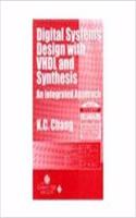 Digital Systems Design With Vhdl And Systhesis: An Integrated Approach