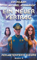 Ein neuer Vertrag (Perimeterverteidigung Buch 3) LitRPG-Serie