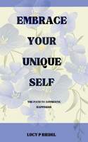 Embrace your unique self