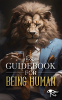 The Guidebook for Being Human