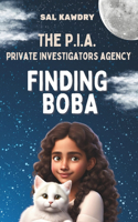 Finding Boba: The PIA - Private Investigators Agency(1 The Pia - Private Investigators Agency)