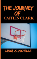 Journey of Caitlin Clark