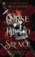 The Curse of Blood and Silence
