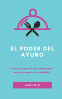 El poder del ayuno