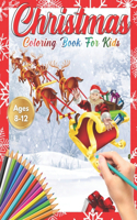 Christmas Coloring Book for Kids Ages 8-12