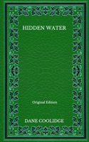 Hidden Water - Original Edition