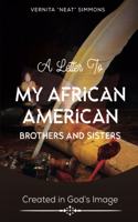 Letter to My African American Brothers and Sisters