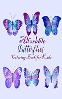 Adorable Butterflies Coloring Book for Kids