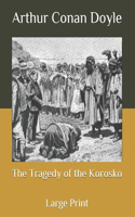The Tragedy of the Korosko