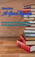 What Make A Good Reader
