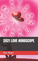 2021 Love Horoscope