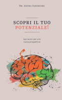 Scopri il tuo potenziale !
