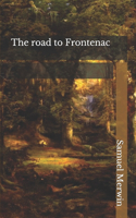 The road to Frontenac