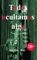 Todos ocultamos algo