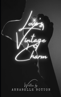 Love's Vintage Charm