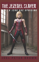 The Jezebel Slayer