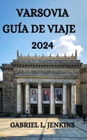 Varsovia Guía de Viaje 2024