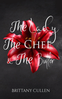 Lady The Chef & The Butler