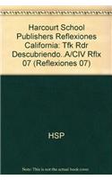 Harcourt School Publishers Reflexiones: Tfk Rdr Descubriendo..A/CIV Rflx 07