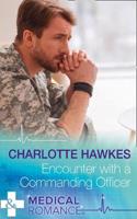 Encounter With A Commanding Officer: (Hot Army Docs)