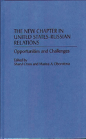 The New Chapter in United States-Russian Relations