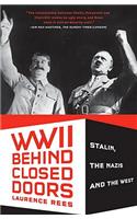 World War II Behind Closed Doors