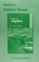 Student Solutions Manual for Intermediate Algebra