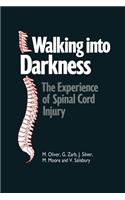 Walking into Darkness