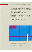 Reconceptualising Evaluative Practices in He