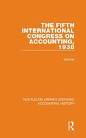 The Fifth International Congress on Accounting, 1938