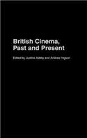 British Cinema, Past and Present