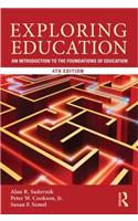 Exploring Education: An Introduction to the Foundations of Education