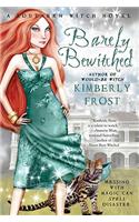 Barely Bewitched