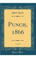 Punch, 1866, Vol. 50 (Classic Reprint)