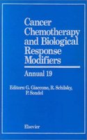 Cancer Chemotherapy and Biological Response Modifiers, Annual 19