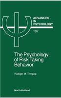 Psychology of Risk Taking Behavior