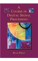 Course in Digital Signal Processing