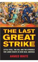The Last Great Strike