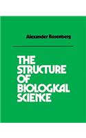 The Structure of Biological Science: (English)