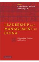 Leadership and Management in China: Philosophies, Theories, and Practices