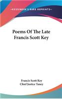 Poems Of The Late Francis Scott Key