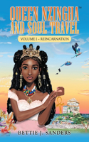 Queen Nzingha and Soul Travel