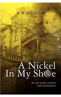 Nickel In My Shoe