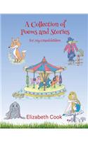 A Collection of Poems and Stories for My Grandchildren: (English)