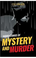 Short Stories of Mystery and Murder