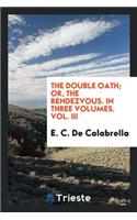 The Double Oath