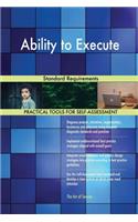 Ability to Execute Standard Requirements